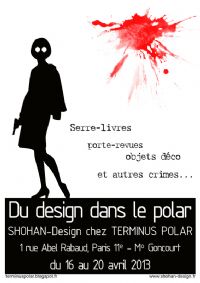 Du design dans le Polar - SHOHAN-Design expose chez Terminus Polar. Du 16 au 20 avril 2013 à Paris. Paris. 